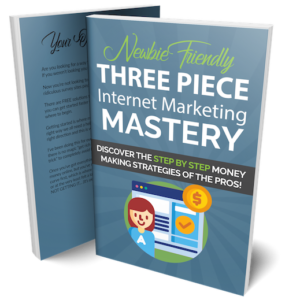 Three Piece Internet Marketing Mastery