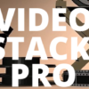Video Stack Pro